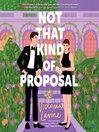 Not that Kind of Proposal